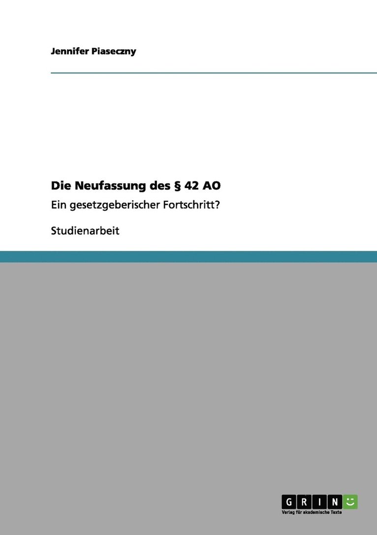 Die Neufassung des  42 AO 1