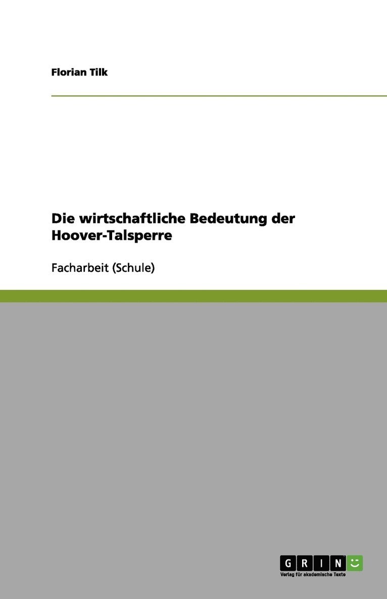 Die wirtschaftliche Bedeutung der Hoover-Talsperre 1