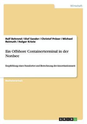 Offshore Containerterminal in der Nordsee