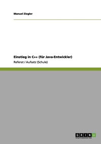 bokomslag Einstieg in C++ (fr Java-Entwickler)