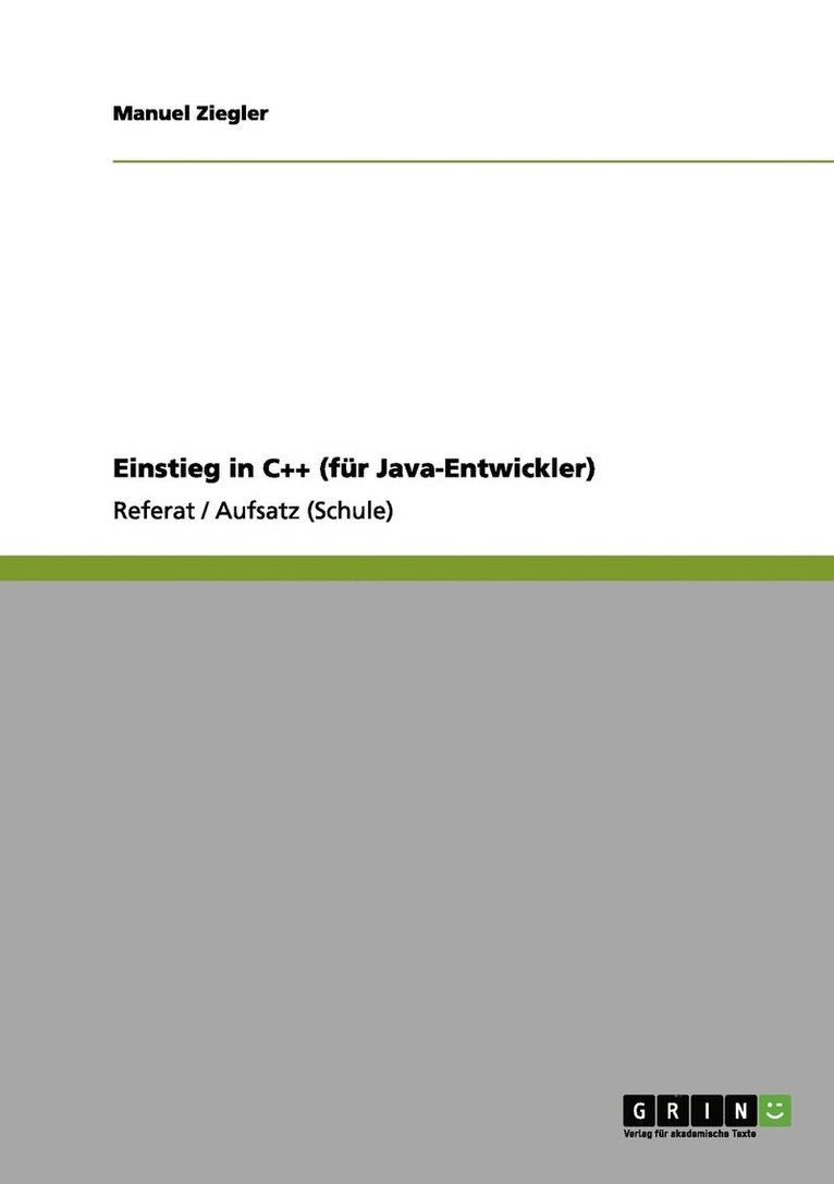 Einstieg in C++ (fr Java-Entwickler) 1