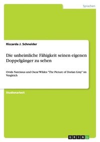 bokomslag Die unheimliche Fähigkeit seinen eigenen Doppelgänger zu sehen