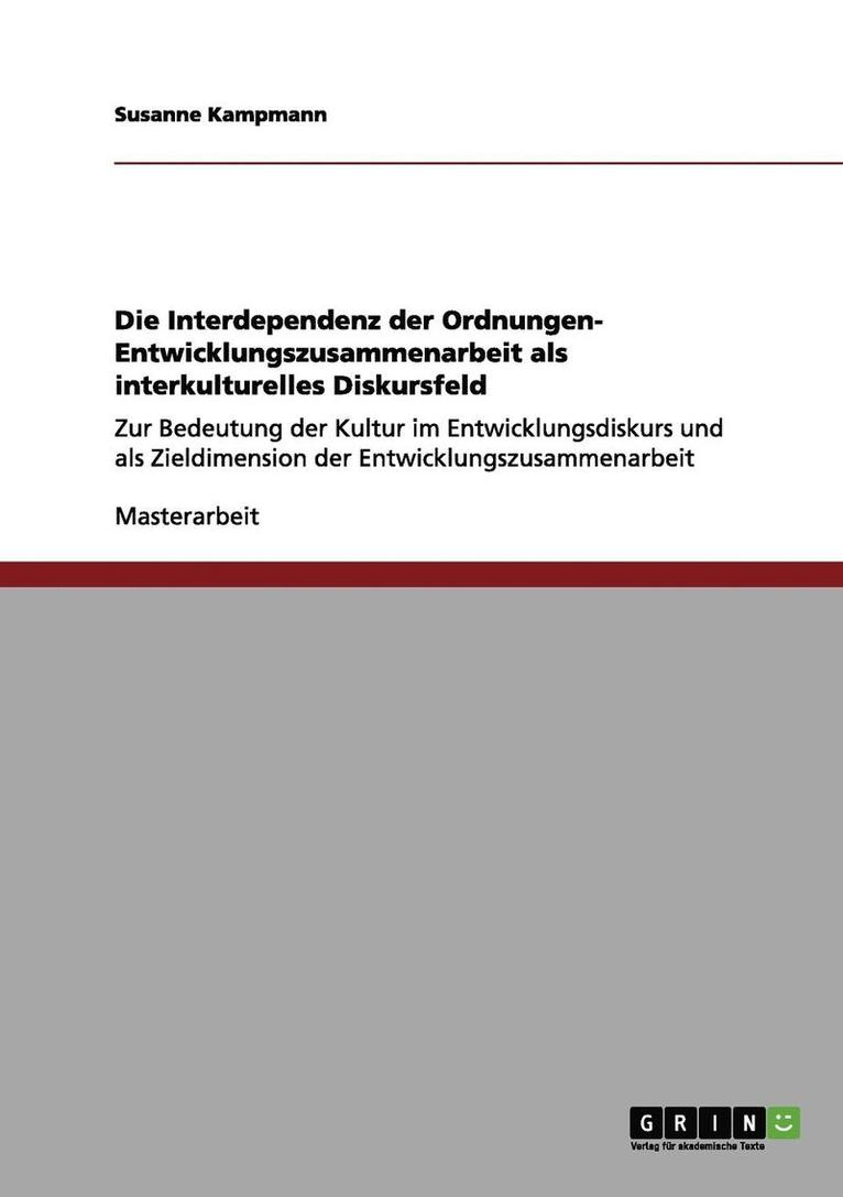 Die Interdependenz Der Ordnungen- Entwicklungszusammenarbeit ALS Interkulturelles Diskursfeld 1