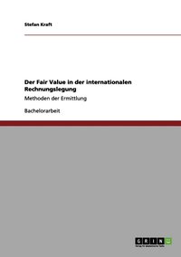 bokomslag Der Fair Value in der internationalen Rechnungslegung