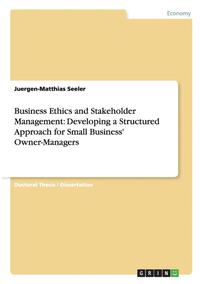 bokomslag Business Ethics and Stakeholder Management