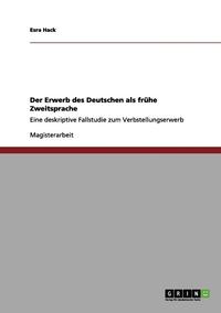 bokomslag Der Erwerb Des Deutschen ALS Fruhe Zweitsprache