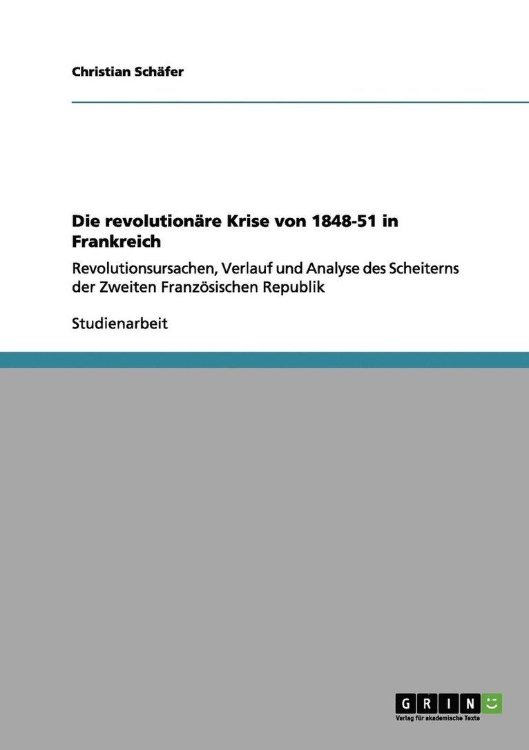 Christian Schäfer - revolutionäre Krise von 1848-51 in Frankreich, Häftad