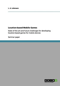 bokomslag Location-based Mobile Games