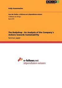bokomslag The Bodyshop - An Analysis of the Companys Actions towards Sustainability