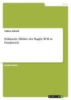 bokomslag Politische Effekte Der Rugby-Wm in Frankreich