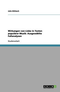 bokomslag Wirkungen von Liebe in Texten popularer Musik