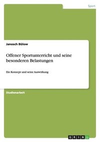bokomslag Offener Sportunterricht und seine besonderen Belastungen