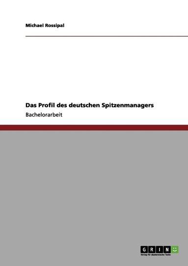 bokomslag Das Profil des deutschen Spitzenmanagers