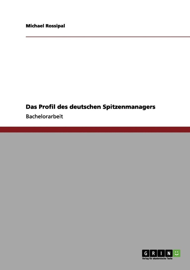 Das Profil des deutschen Spitzenmanagers 1