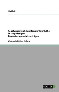 bokomslag Regelungsmglichkeiten zur Miethhe in langfristigen Gewerberaummietvertrgen