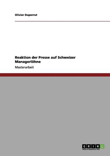 bokomslag Reaktion Der Presse Auf Schweizer Managerlohne