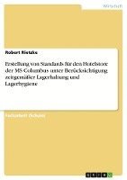 bokomslag Erstellung Von Standards Fur Den Hotelstore Der MS Columbus Unter Berucksichtigung Zeitgemaer Lagerhaltung Und Lagerhygiene