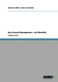 bokomslag Key Account Management - ein Überblick