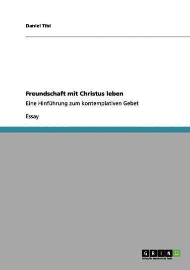 bokomslag Freundschaft mit Christus leben