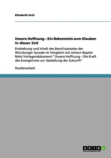 bokomslag Unsere Hoffnung - Ein Bekenntnis zum Glauben in dieser Zeit