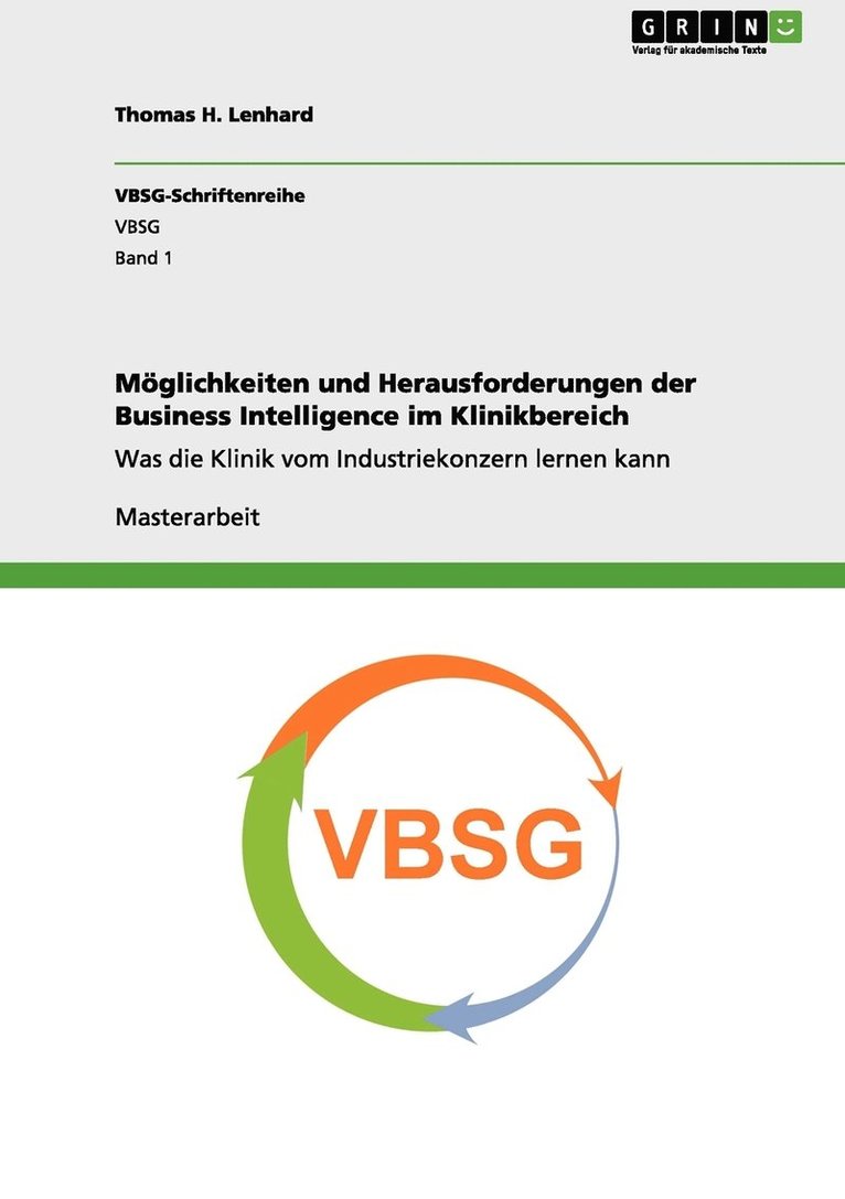 Thomas H Lenhard, Thomas H. Lenhard - Möglichkeiten und Herausforderungen der Business Intelligence im Klinikbereich, Häftad