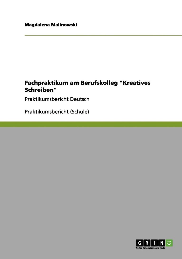 Fachpraktikum am Berufskolleg &quot;Kreatives Schreiben&quot; 1