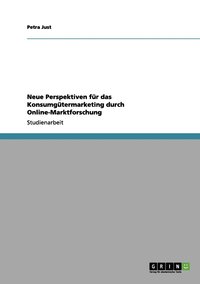bokomslag Neue Perspektiven für das Konsumgütermarketing durch Online-Marktforschung