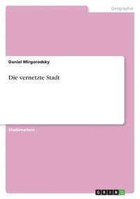 bokomslag Die vernetzte Stadt