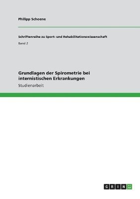 Grundlagen der Spirometrie bei internistischen Erkrankungen 1