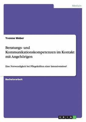 bokomslag Beratungs- und Kommunikationskompetenzen im Kontakt mit Angehrigen