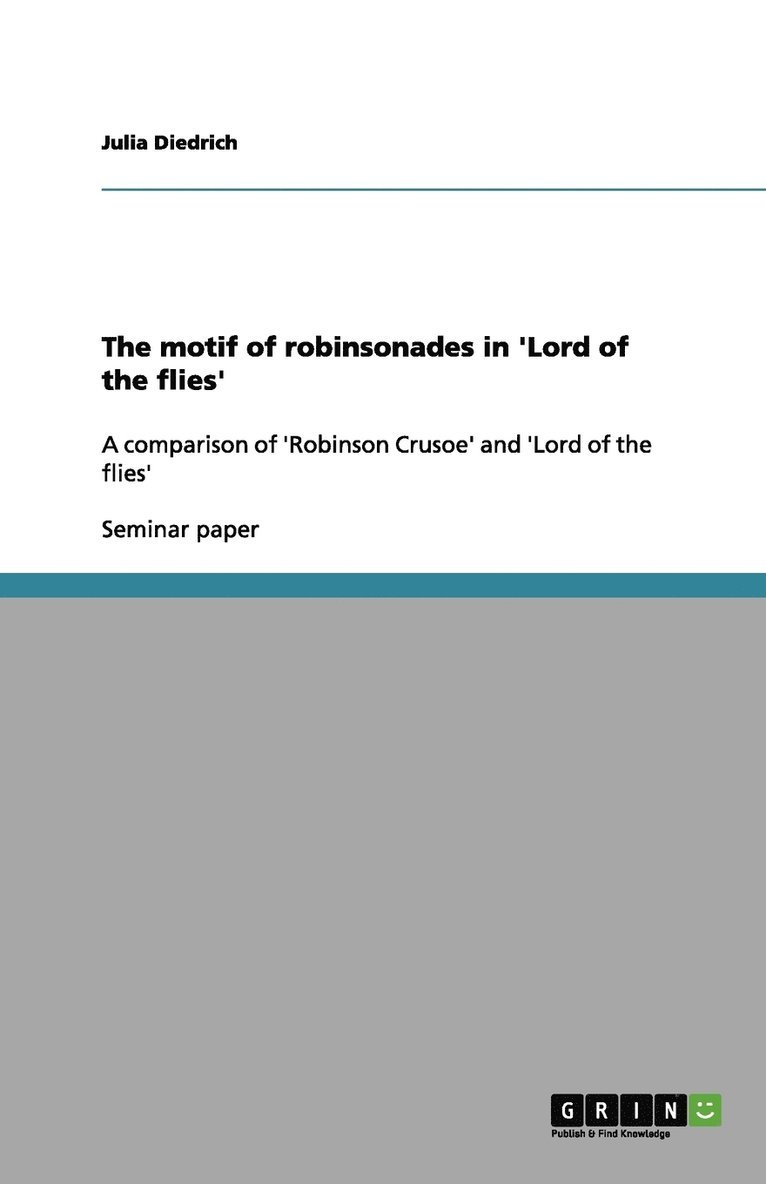 The motif of robinsonades in 'Lord of the flies' 1