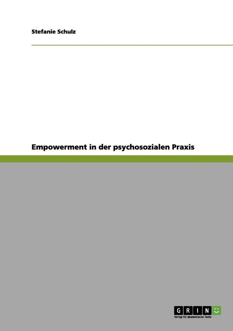 Empowerment in der psychosozialen Praxis 1