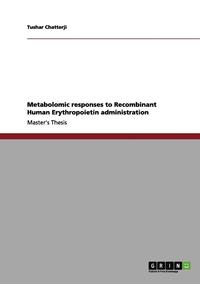 bokomslag Metabolomic Responses to Recombinant Human Erythropoietin Administration