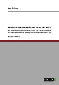 bokomslag Ethnic Entrepreneurship and Forms of Capital