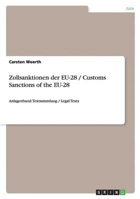 Zollsanktionen Der Eu-28 / Customs Sanctions of the Eu-28 1