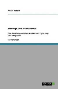 bokomslag Weblogs und Journalismus