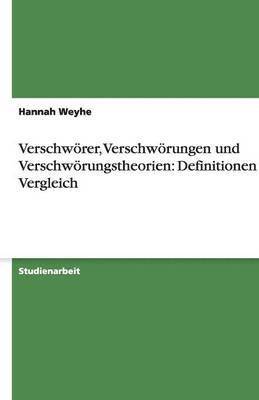 bokomslag Verschwoerer, Verschwoerungen und Verschwoerungstheorien