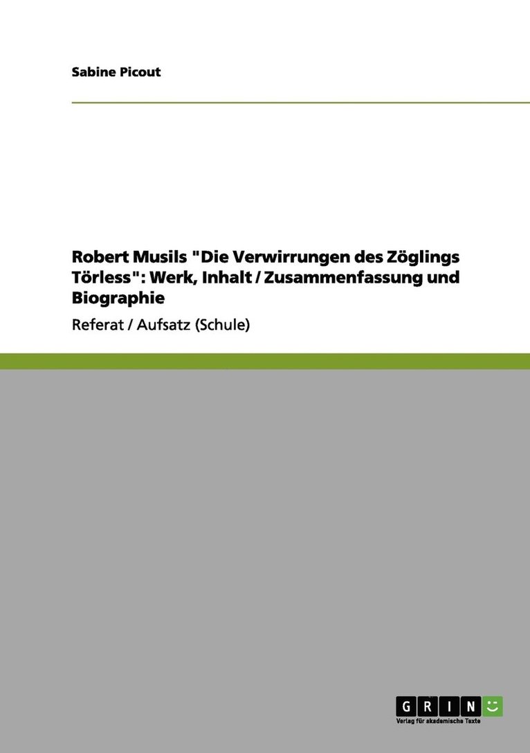 Sabine Picout - Robert Musils "Die Verwirrungen des Zöglings Törless", Häftad