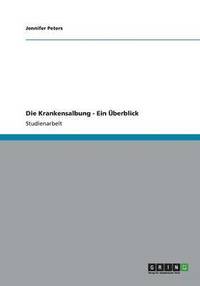 bokomslag Die Krankensalbung - Ein Überblick