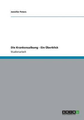 bokomslag Die Krankensalbung - Ein Überblick
