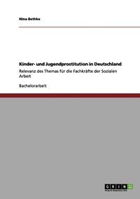 bokomslag Kinder- und Jugendprostitution in Deutschland