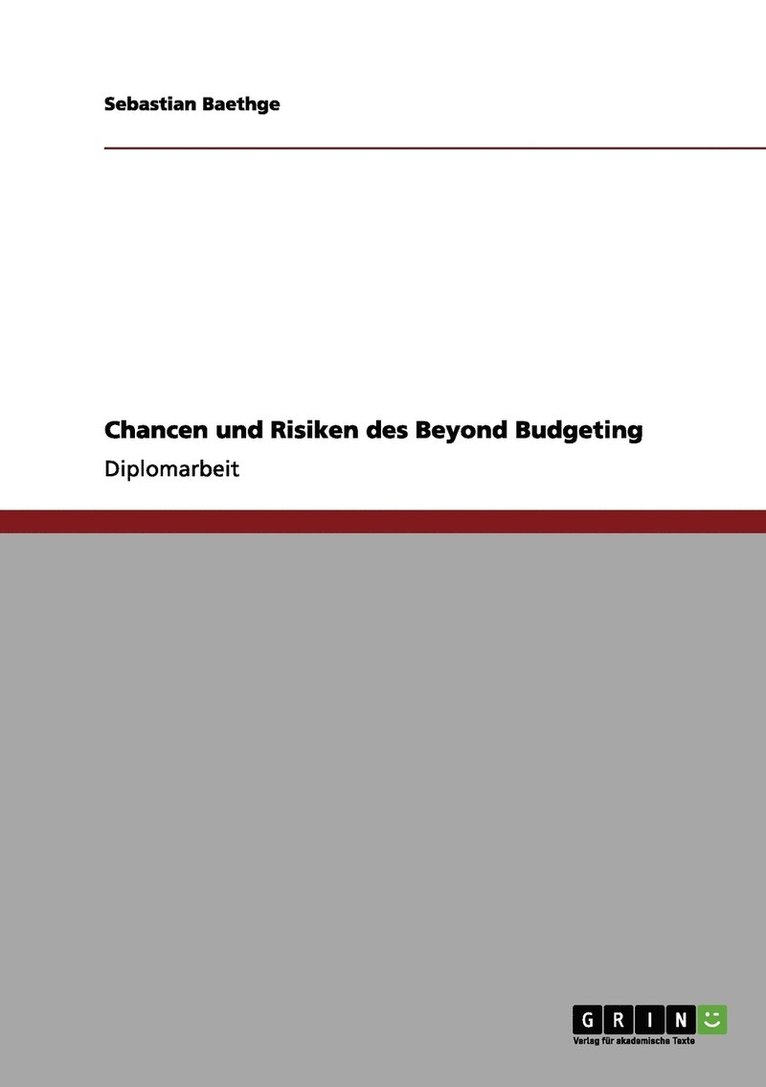 Chancen und Risiken des Beyond Budgeting 1