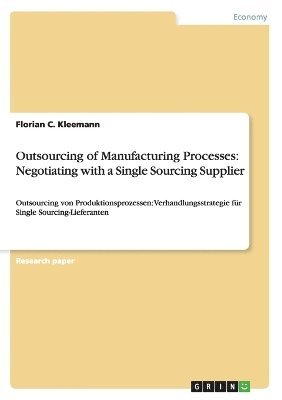 Florian C Kleemann - Outsourcing of Manufacturing Processes, Häftad