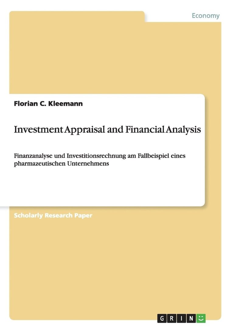 Investment Appraisal and Financial Analysis 1