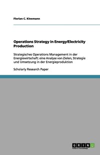 bokomslag Operations Strategy in Energy/Electricity Production