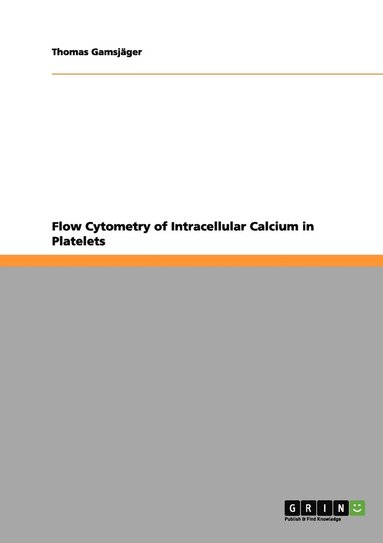 bokomslag Flow Cytometry of Intracellular Calcium in Platelets