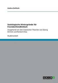 bokomslag Soziologische Hintergründe für Fremdenfeindlichkeit