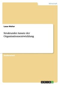 bokomslag Strukturaler Ansatz Der Organisationsentwicklung