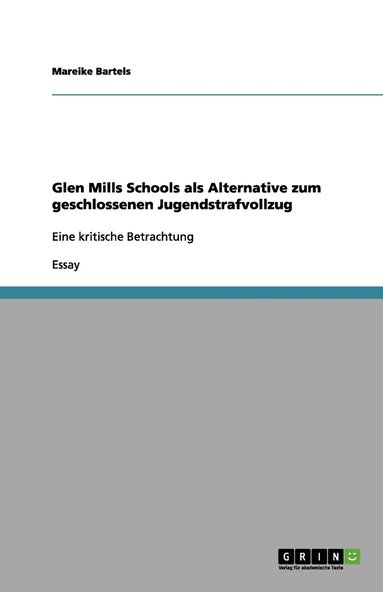 bokomslag Glen Mills Schools als Alternative zum geschlossenen Jugendstrafvollzug