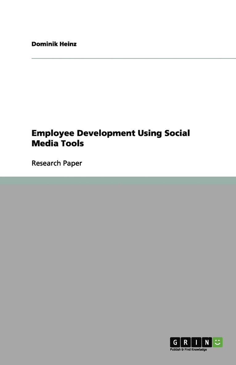 Employee Development Using Social Media Tools 1